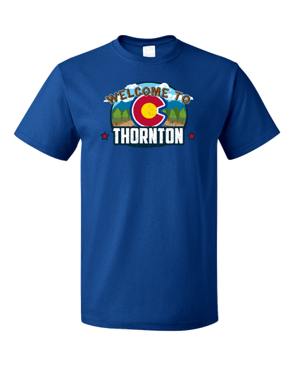 Standard Royal Welcome To Thornton, Colorado - Thornton Love Denver Broncos T-shirt