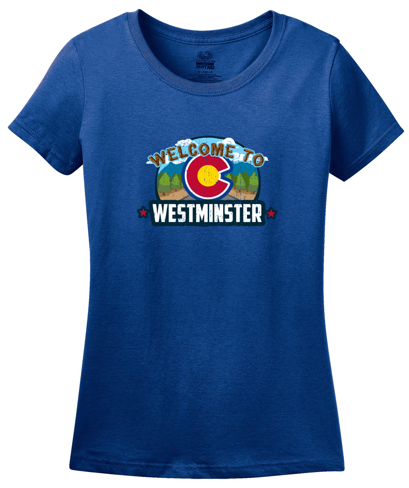 Ladies Royal Welcome To Westminster, Colorado - Denver Broncos Gold Rush T-shirt